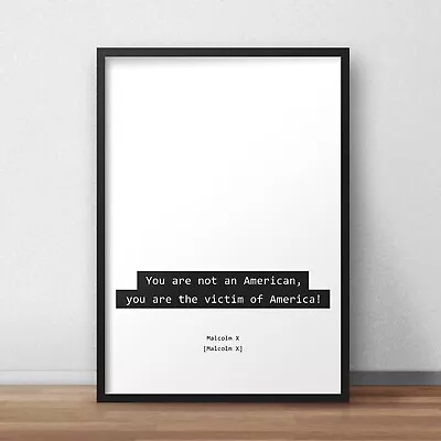 Malcolm X America Quote Poster • £4.99