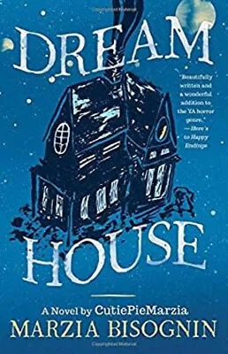 Dream House : A Novel By CutiePieMarzia Paperback Marzia Bisognin • $5.76