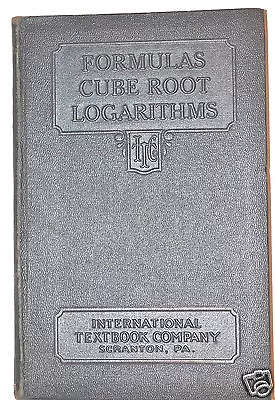 FORMULAS CUBE ROOT LOGARITHMS By Staff 1931 #RB237 Machinists Engineers Etc • $16.84