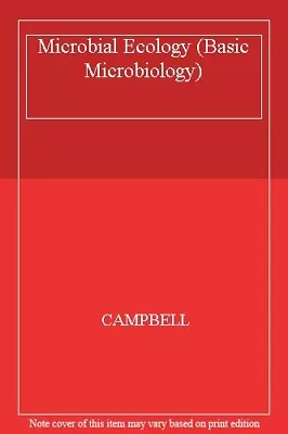 Microbial Ecology (Basic Microbiology)CAMPBELL • £8.66