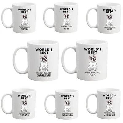 World's Best Nan/Nanny/Mum/Dad/Granny/Grandpa/Grandma/Grandad French Bulldog Mug • £8.95