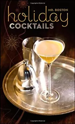 Mr. Boston Holiday Cocktails Hardcover Jim Boston Giglio Antho • $5.76
