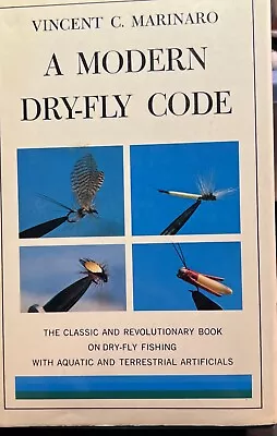 A Modern Dry-Fly Code By Vincent C. Marinaro Hardcover 1973 • $10