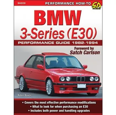 1982-1994 BMW 3-Series E30 Performance Guide Manual Book By CarTech SA229P • $30.95