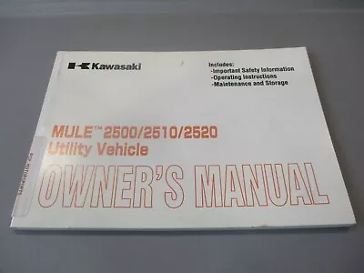 Kawasaki OEM Owners Manual MULE 2500 2510 2520 KAF620 A6 B6 C6 99920-1939-01 • $49.99