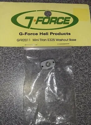 G Force Heli Products Mini Titan E325 Washout Base GFR2011 New • $13.99