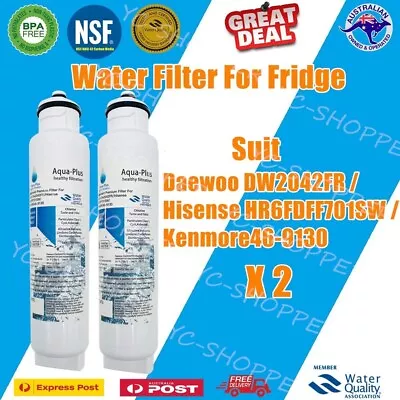 2 X Hisense Premium Compatible Fridge Filter Water Filter 701L HR6FDFF701SW • $59.95