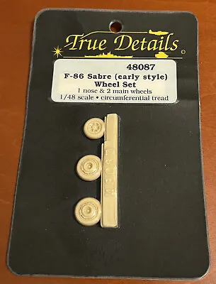 True Details 1/48 F-86 Sabre (Early Style) Resin Wheel Set - New • $7