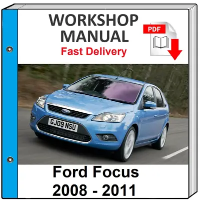 $8.99 • Buy Ford Focus 2008 2009 2010 2011 Service Repair Workshop Manual