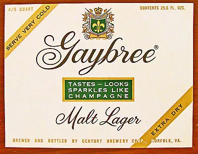$2.50 • Buy Century Brewery GAYBREE MALT LIQUOR - EXTRA DRY  Label VA  25.6 Oz