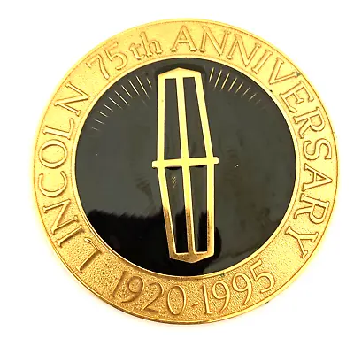 Vintage Lincoln 75th Anniversary 1995 Emblem (M2) • $85