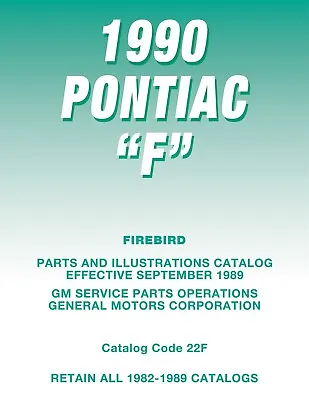 1990 Pontiac Firebird Parts And Illustrations Catalog • $72.05