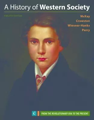 A History Of Western Society Volume C Perry JoeWiesner-Hanks Merry E.Crows • $44.92