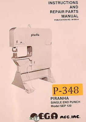 Piranha SEP 120 Ironworker Instructions And Parts Manual • $33