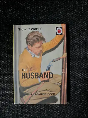 How It Works: The Husband (Ladybird Books For Grown-Ups) By Jason Hazeley Joel • £0.99