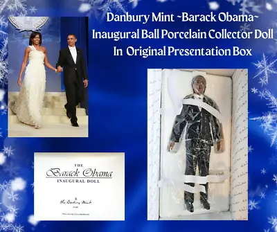 $49.95 • Buy DANBURY MINT-Porcelain BARACK OBAMA Inaugural Doll-Original Presentation Box