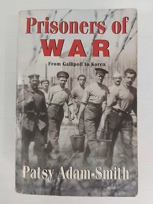 Prisoners Of War - Patsy Adam-Smith - Hardcover - 1998 • $9.95