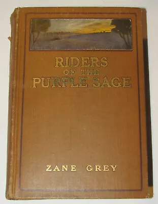 VTG 'RIDERS OF THE PURPLE SAGE' 1912 BOOK! ZANE GREY! HARPER! 1st ED & PRINTING! • $981.99