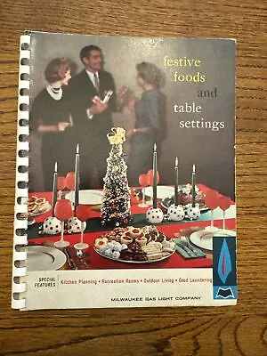 1960 Milwaukee Gas Light Co Christmas Festive Foods Table Settings Cookbook Vtg • $7.50