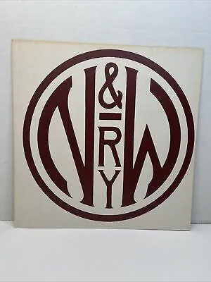 RAILROAD SIGN- N & W Railway Train Collectible 11 1/2” X 11 1/2” Cardboard • $10