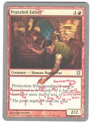 Magic_the_gathering Unhinged Frazzled Editor #77 2004MTGLP Common • $1.99