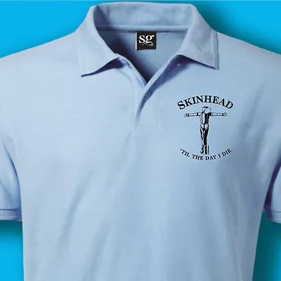 Skinhead Til I Die ! Oi ! MADNESS SKA SCOOTER SkA MENS Polo Shirt / T SHIRT BLUE • £15.61