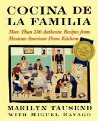 Cocina De La Familia: More Than 200 Authentic Recipes From Mexican-American... • $4.58