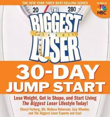 The Biggest Loser 30-Day Jump Start: Lose Weight Get In Shape And Start - GOOD • $3.59