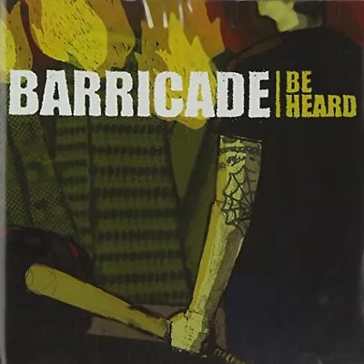 Barricade - Be Heard [CD] • $10.13