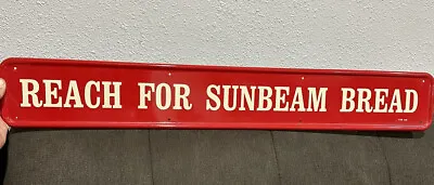 Vintage Reach For Sunbeam Bread Self Framed Metal Red Sign A-M 1-64 Used • $225