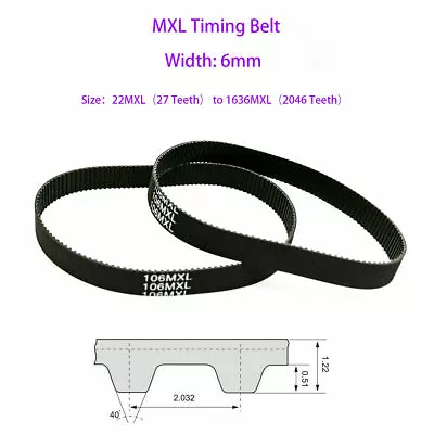 Width 6mm MXL Timing Belt 22MXL To 1636MXL Pitch 2.032mm For CNC / Step Motor • $4.97