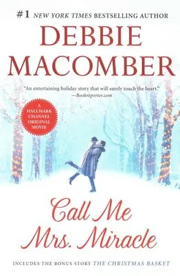 Call Me Mrs. Miracle An Anthology By Macomber 9780778318484 | Brand New • £15.39