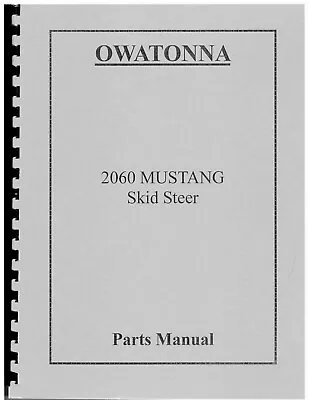 Skid Loader Service PARTS Manual Fits Mustang 2060 Skid STEER Model 2060 • $27.26