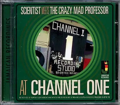 SCIENTIST Meets THE CRAZY MAD PROFESSOR AT CHANNEL ONE NEW CD £9.99 • $12.62