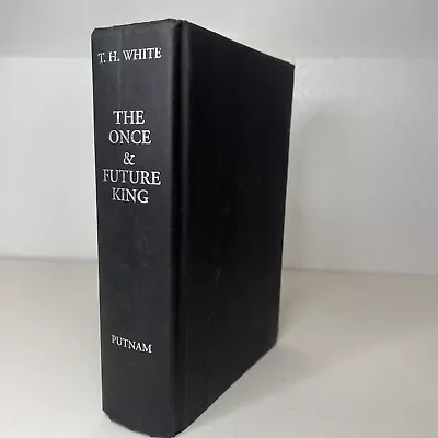 The Once And Future King - T.H White - Putnam 1958 • $25