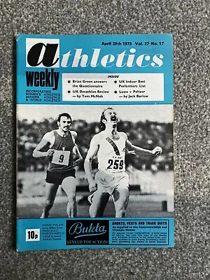 £6.99 • Buy ATHLETICS WEEKLY - 28 April 1973 - Grenville Tuck; Brendan Foster; Brian Green