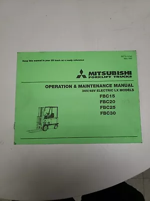 Mitsubishi Forklift FBC15 20 25 30 Operation And Maintenance Manual • $40