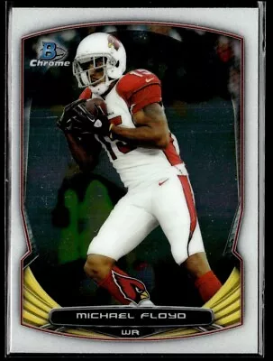 2014 Bowman Chrome Michael Floyd Arizona Cardinals #98 • $1.50