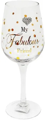 Wine Glass My Fabulous Friend Diamante Heart Design Gift Boxed Printed In Golden • £9.99