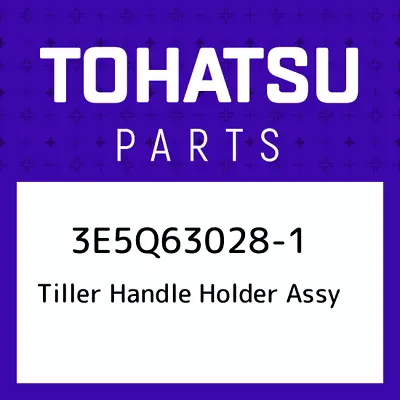 3E5Q63028-1 Tohatsu Tiller Handle Holder Assy 3E5Q630281 New Genuine OEM Part • $30.97