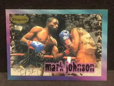 Mark Johnson Signed 1996 Ringside Boxing Card  #53 With Seal COA Champ Mint Auto • $8.50