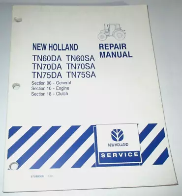 New Holland TN60DA/70DA/75DA TN60/70/75SA Tractor  ENGINE&CLUTCH  Repair Manual • $71.99