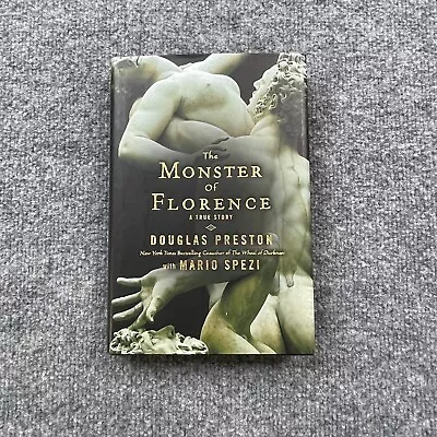 The Monster Of Florence By Douglas Preston 2008 Hardcover • $4.44