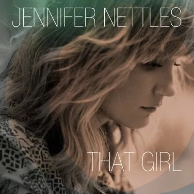 Jennifer Nettles - That Girl - New Cd • $34.99