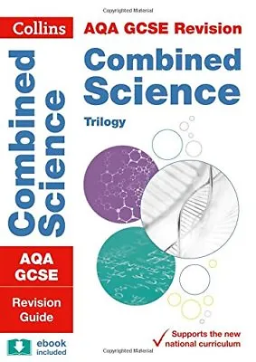 AQA GCSE Combined Science Trilogy Revision Guide (Collins GCSE 9-1 Revision) By • £2.39