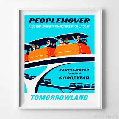 Disneyland Print Peoplemover People Mover Tomorrowland Poster UNFRAMED • $16.95