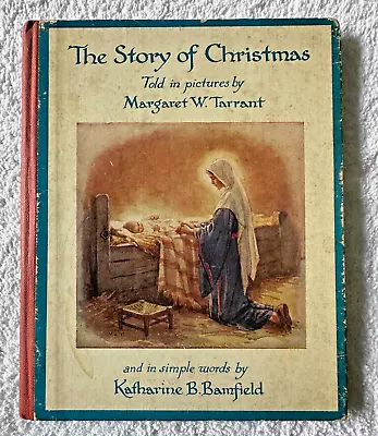 The Story Of Christmas Told In Pictures Margaret Tarrant Katharine Bamfield 1958 • $8.95