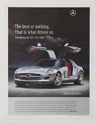 Mercedes SLS AMG 2010 Print Ad Gull Wing Doors The Best Or Nothing Drives Us • $5.99