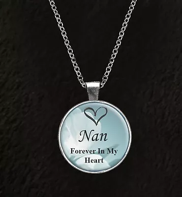 Nan Forever In My Heart Pendant 18  Silver Plated Necklace Memorial Gift N898 • £9.50