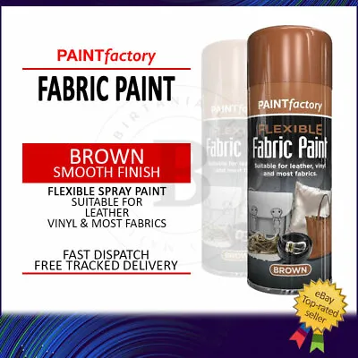 Brown Fabric Spray Paint Aerosol Flexible Leather Vinyl Clothes Textile 200ml • £5.47